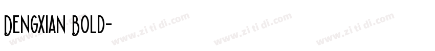 Dengxian Bold字体转换